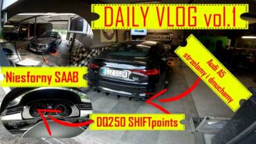 Daily VLOG – wskrzeszamy SAABa, strzelamy w Audi, poprawiamy DSG po fabryce